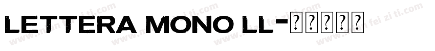 lettera mono ll字体转换